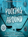 Cover image for Pucking Around